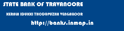 STATE BANK OF TRAVANCORE  KERALA IDUKKI THODUPUZHA VENGALLOOR  banks information 